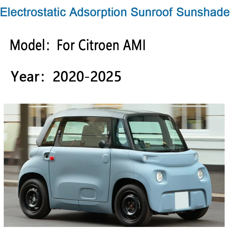 Car Sunshade For Citroen AMI 2020-2025 Skylight Sunshade Electrostatic Sunroof Heat Insulation Blocks UV Rays Auto Accessories