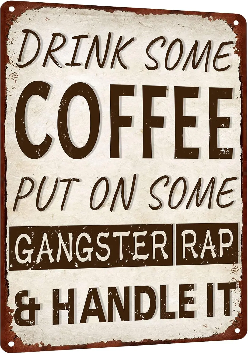 HYBLOM Funny Office Decor Coffee Bar Signs Cubicle Decorations, Inspirational Home - Drink Some Put On Gangste