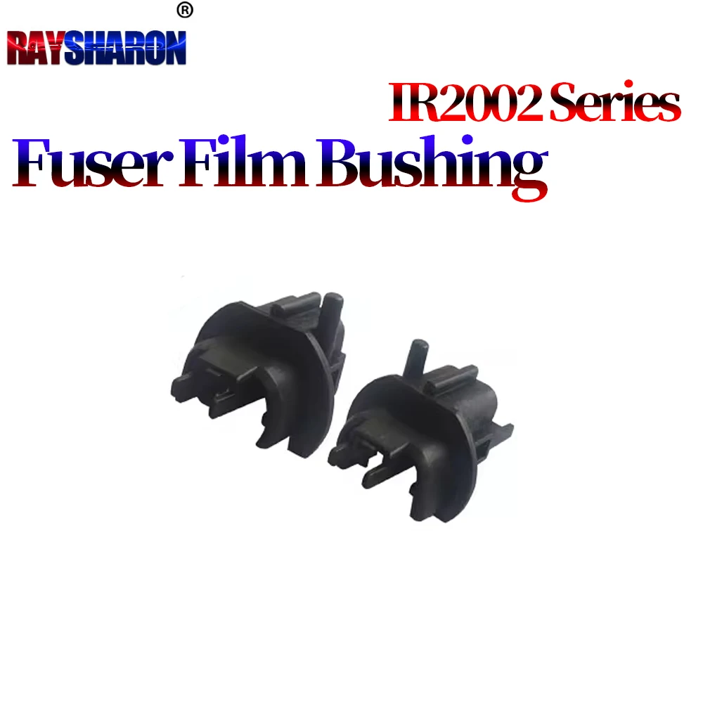 Duplexer Unit Film Lower Roller Bushing For Canon iR-2202DN 2006ad 2002L 2004N 2206N/i/L 2202g 2204ad 2425 2204 2202 2206 2002