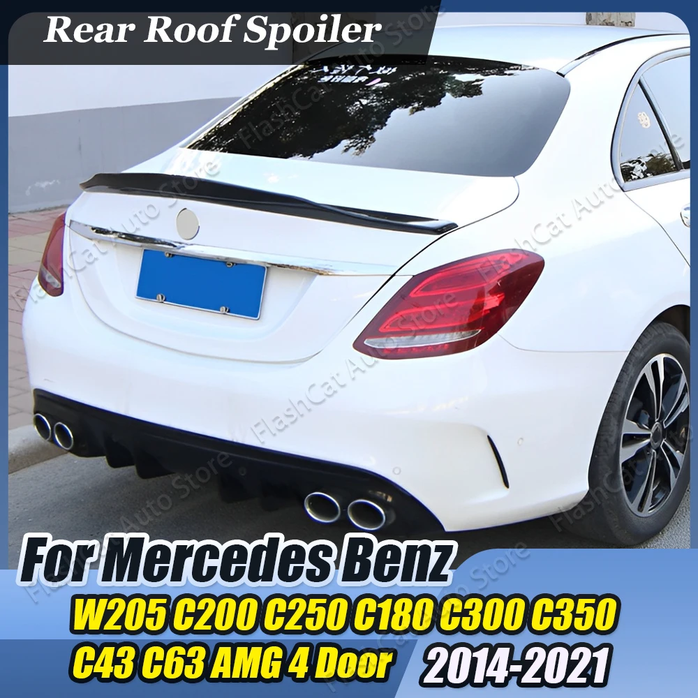 Roof Lip Tail Wing W205 Car Rear Trunk Spoiler For Mercedes Benz C Class C180 C200 C250 C300 C350 C43 C63 AMG 4 Doors 2014-2021