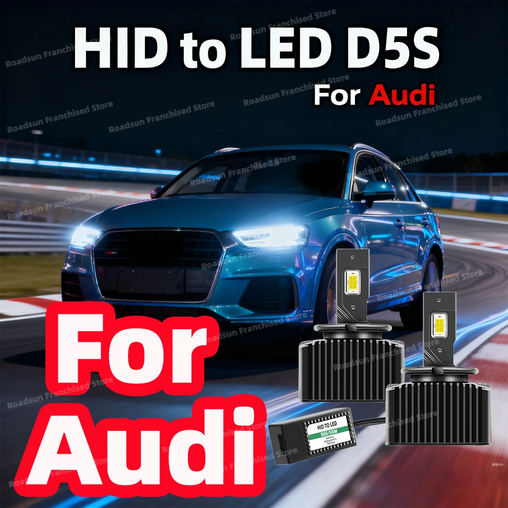

2Pcs HID To LED D5S Headlights For Audi A3 S3 A4 B9 A5 A6 C7 Q3 Q5 Q7 S6 TT TTS TTRS Turbo Headlamp 6000K Car Light 110W 30000LM