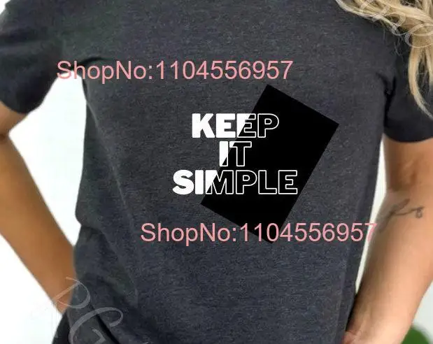 Keep it Simple T-Shirt Motivation Inspirational Positive Vibes Easygoing Wear StatemenT Bold und Minimal