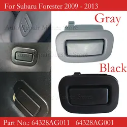 Black or Gray Rear Left Right Seat Recliner Button 64328AG011   64328AG001 For Subaru Forester 2009 2010 2011 2012 2013