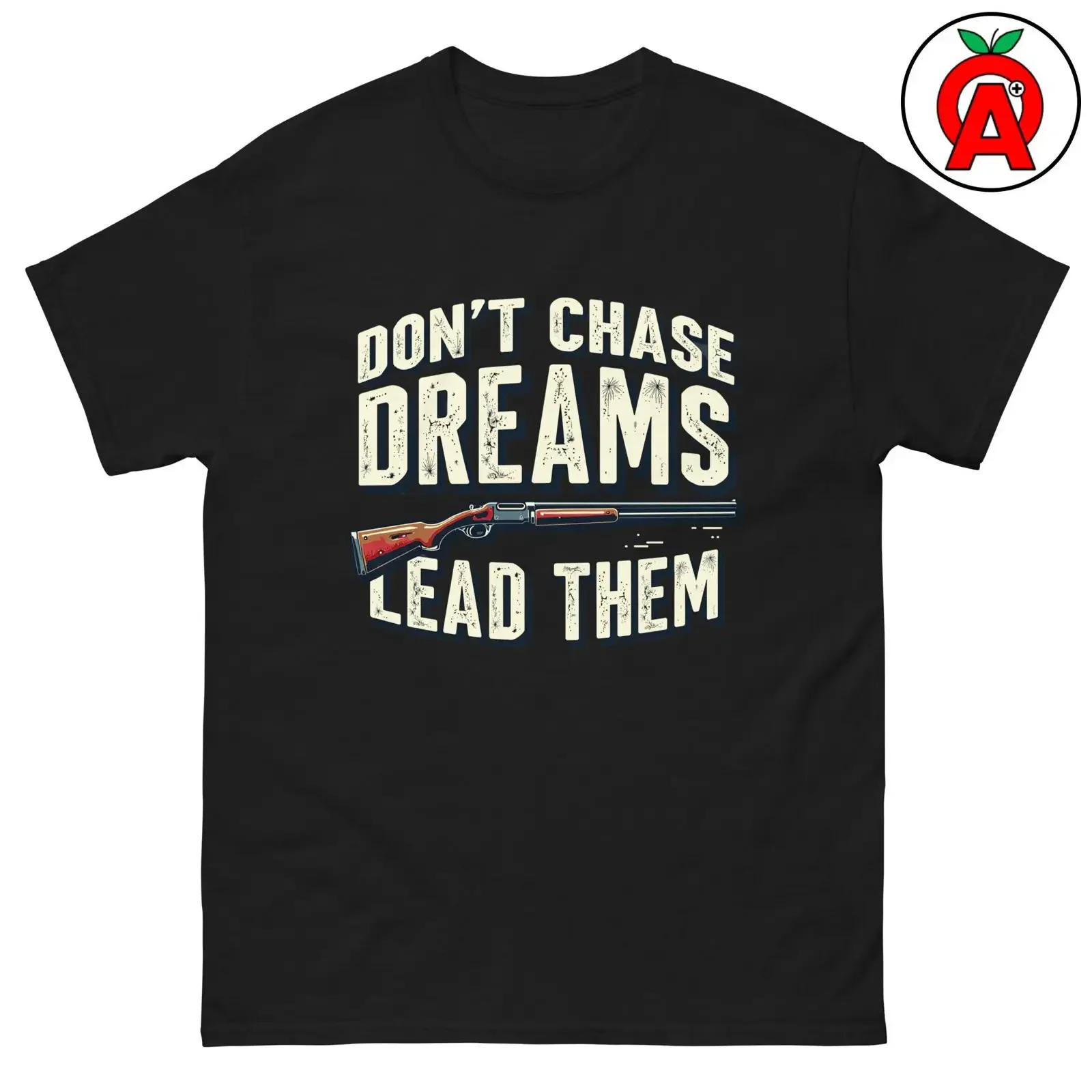 Don't Chase Dreams Lead Them Funny Skeet Trap Shooting T Shirt Clay Pigeon Sporting for Shooters vintage Washed Stretched