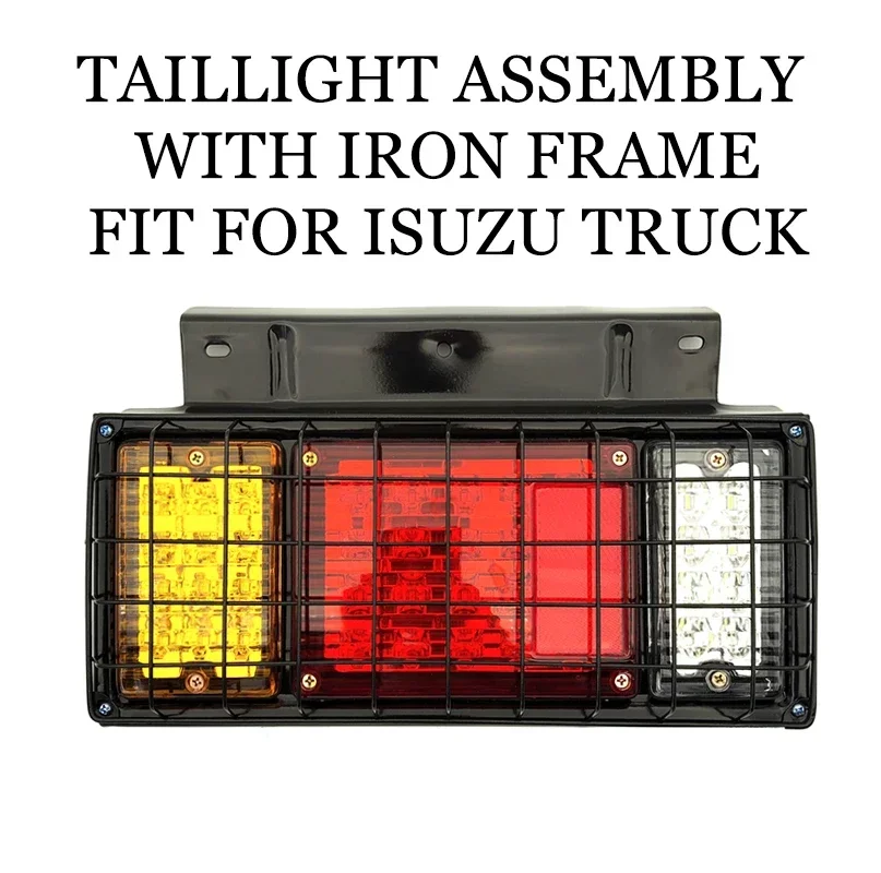 

The Modified LED Style Taillight Assembly is Fit for Isuzu Trucks 24V Installation of Original Vehicle Bracket Replace Parts
