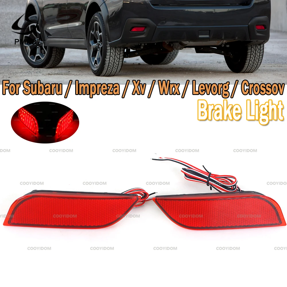 For Subaru Impreza XV WRX LEVORG Crossover 2Pcs LED Rear Bumper Light Brake Light Tail Reflector Stop Brake Lamp Car Accessories