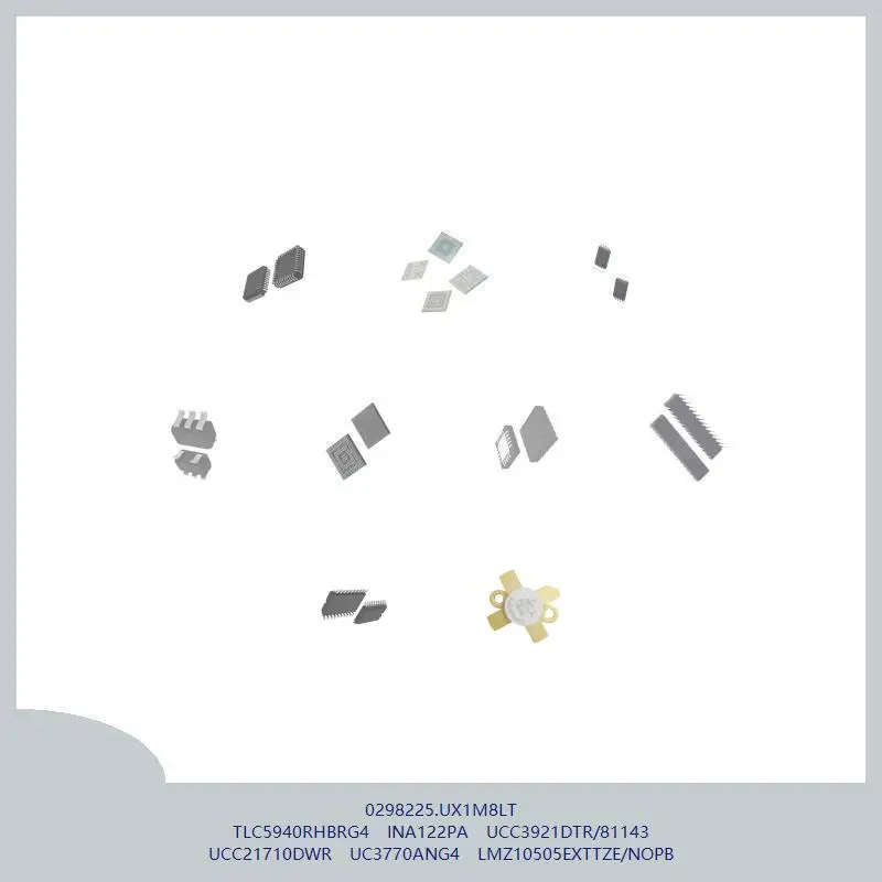 0298225ux1m8lt-tlc5940rhbrg4-ina122pa-ucc3921dtr-81143-ucc21710dwr-uc3770ang4-lmz10505exttze-nopb
