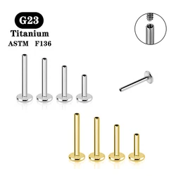 10PCS G23 Titanium Stud Earrings Rod Internal Thread Plug Septum Ear Lips Nose Piercing Tragus Body Jewelry Accessories