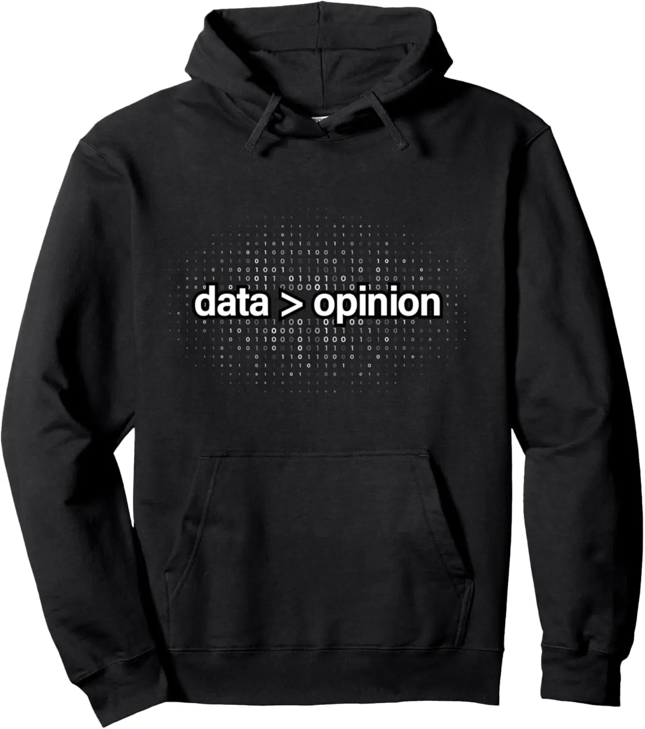 Data Over Opinion Data Statistics Analysis Data Science Pullover Hoodie  Unisex Autumn Streetwear Tops Customizable Sweatshirt