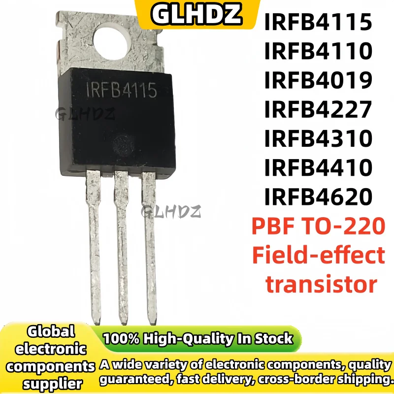 10-30 pieces new Original IRFB4115 IRFB4110 IRFB4019 IRFB4227 IRFB4310 IRFB4410 IRFB4620 PBF TO-220 Field-effect transistor