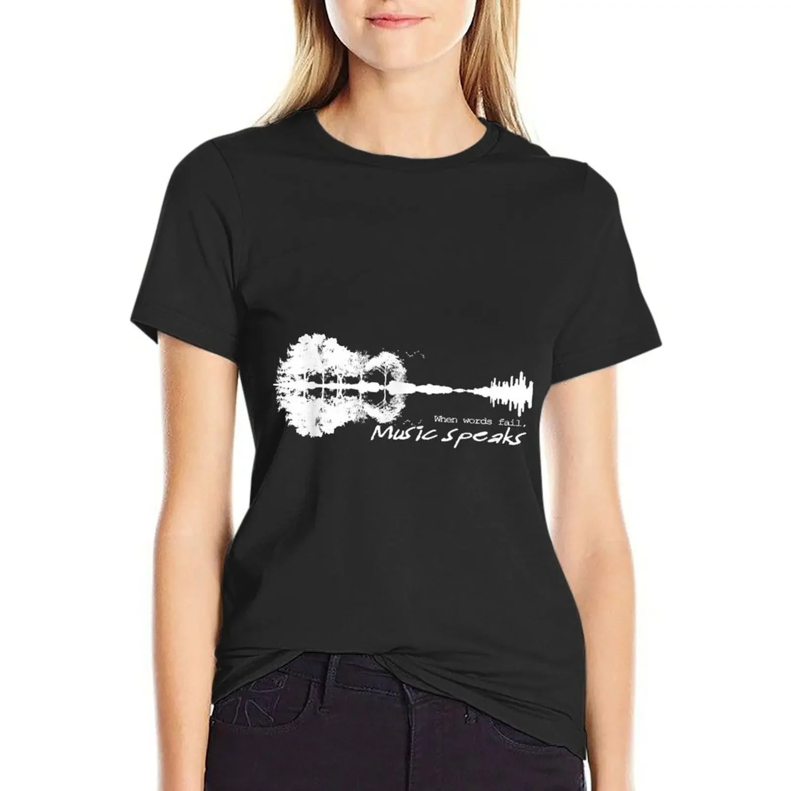 

When Words Fail Music Speaks Guitar Music Literary Quote T-Shirt Blouse customs design your own Women's summer blouses 2025