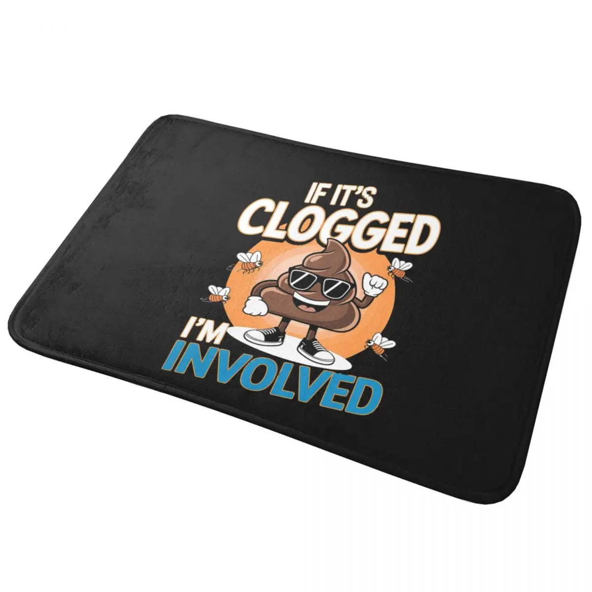 If It's Clogged I'm Involved  Non-slip Doormat Floor Mat Dust-proo Carpet Rug for Kitchen Entrance Home Balcony Footpad Mats