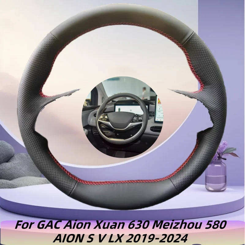 

Hand-Sewn Microfiber Leather Car Steering Wheel Cover For GAC Aion Xuan 630 Meizhou 580 AION S V LX 2019-2024 Car Accessories