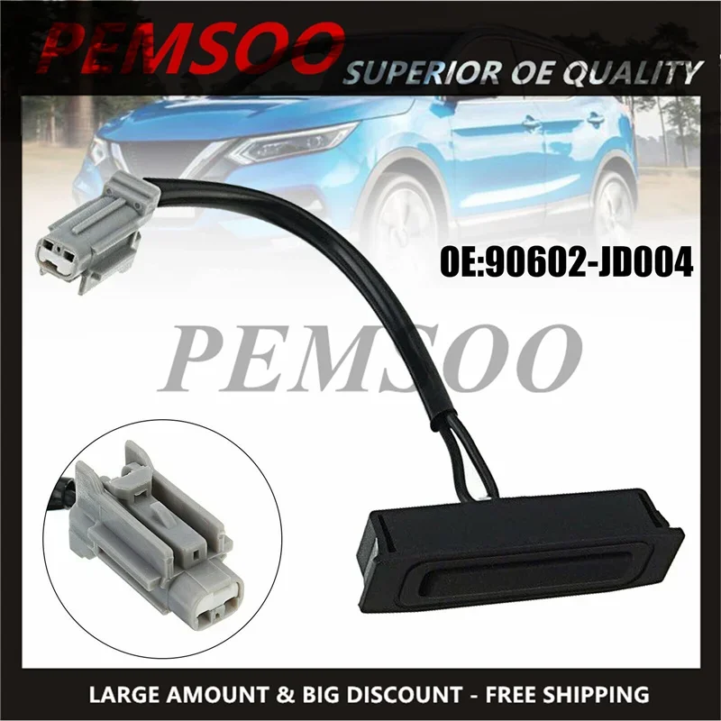 1X Car Rear Trunk Switch for Nissan Qashqai J10 2006-2014 90602-JD004 90602-JD00B 90602JD004 90602JD00B