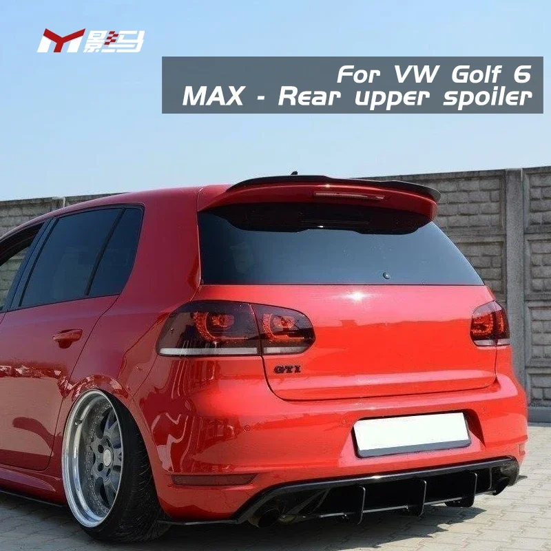 Factory price MAX style rear roof spoiler rear spoiler for VW golf 6 mk6 2008-2012