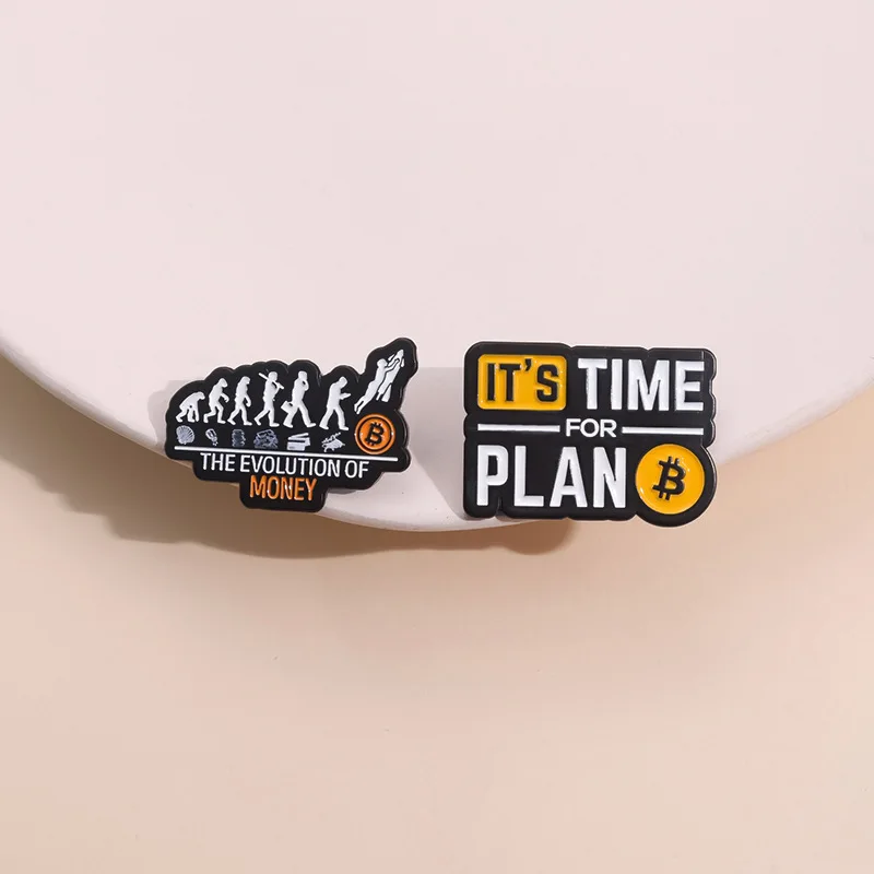 The Evolution of Money Brooch Enamel Pins Funny Bitcoin Time for Plan B Brooches Lapel Badge Decor Jewelry Gift for Friends