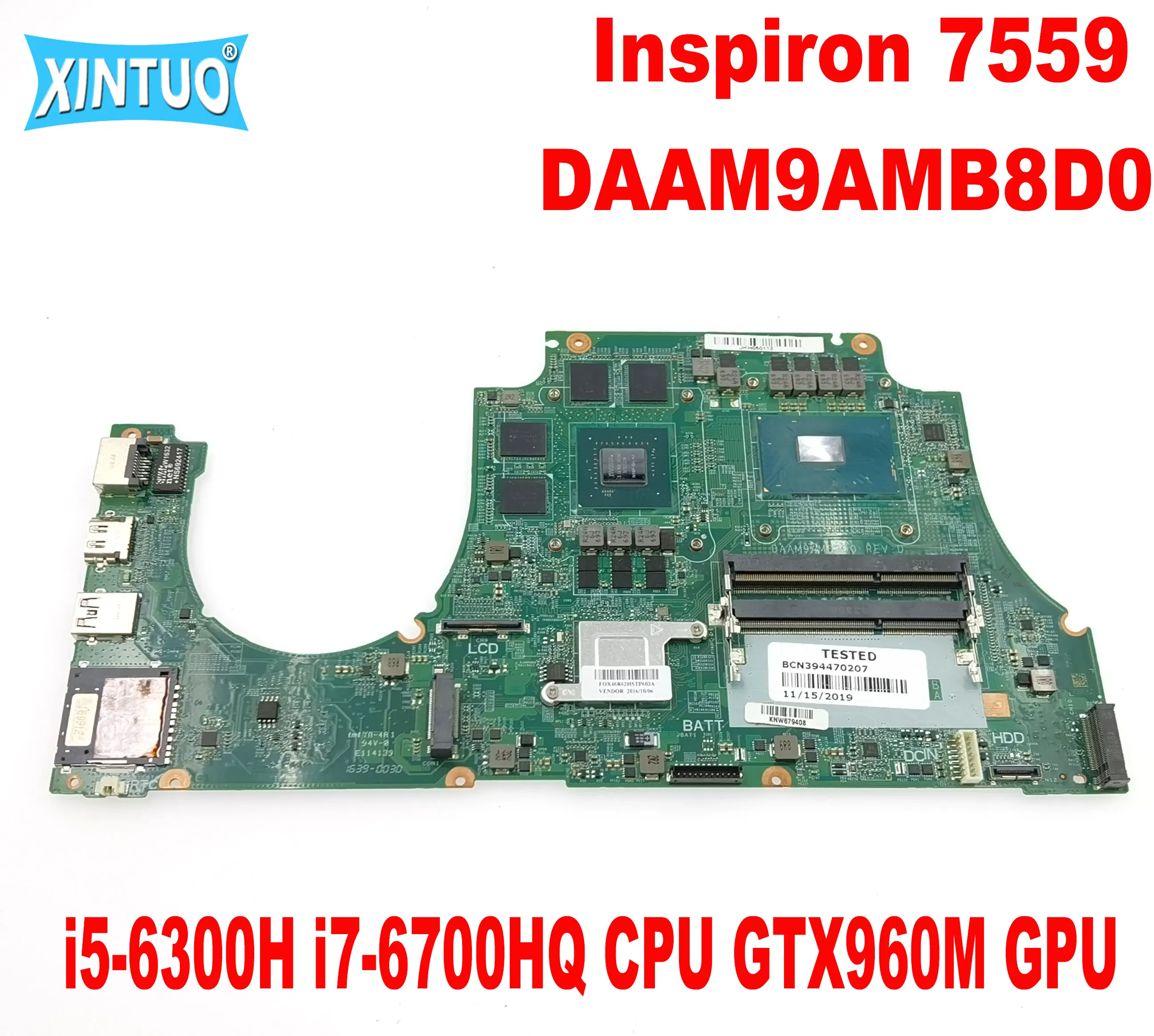 

Материнская плата DAAM9AMB8D0 для ноутбука Dell Inspiron 15 7559, материнская плата со стандартным i7-6700HQ ЦП GTX960M GPU DDR4 100%, протестирована