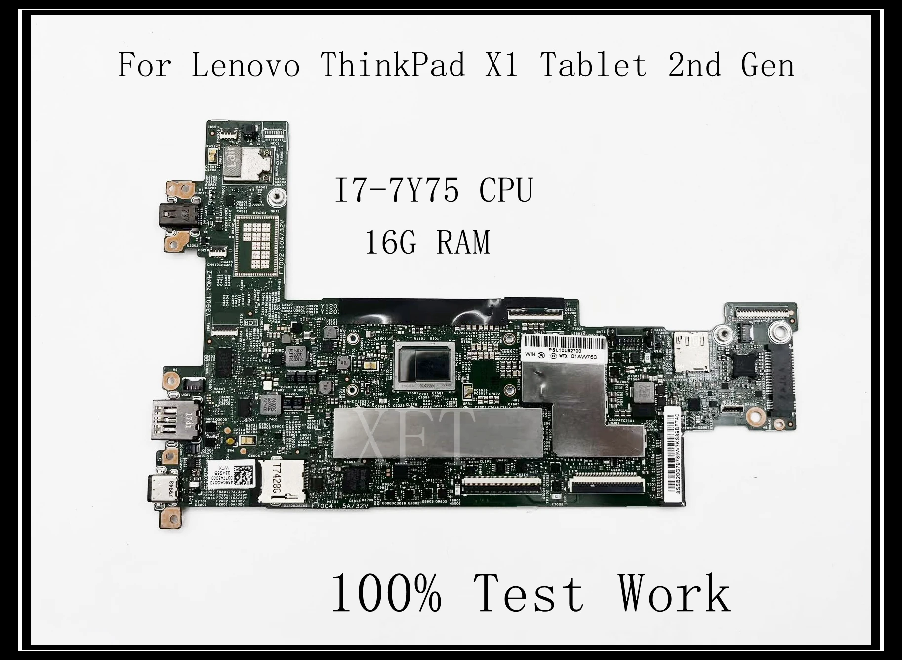 

Материнская плата для ноутбука Lenovo ThinkPad X1 Tablet 2nd Gen 15218-5 01AW760 I7-7Y75 CPU 16 Гб RAM 100% Лучшая работа