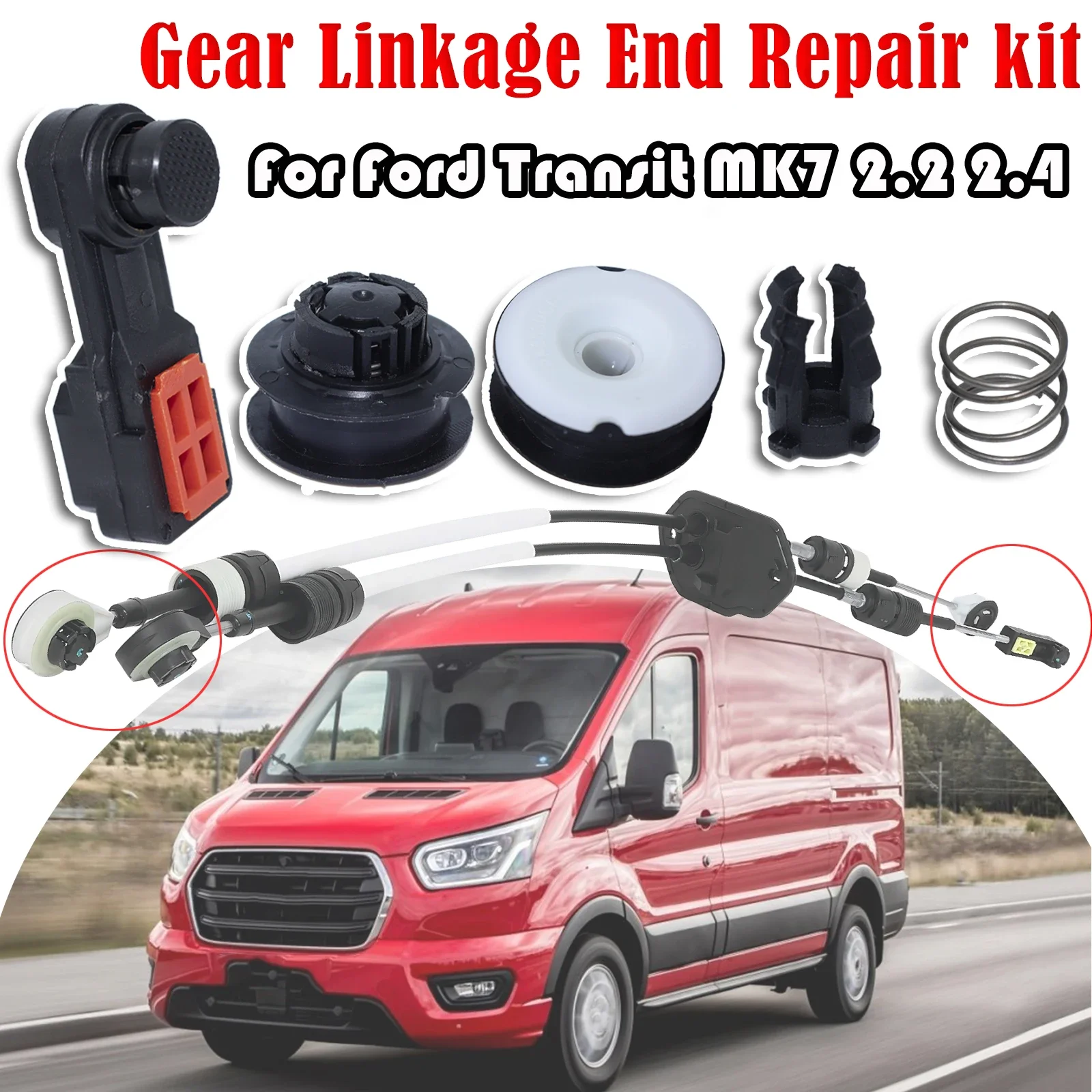 

Loose Shifting Issue Fix For Ford Transit MK7 2.2 2.4 FWD RWD 6SP Gear Selector Shift Cable linkage Both End Repair Kit 06- 2014