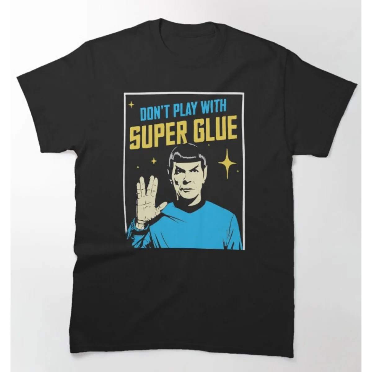 Don't Play With Super Glue Stars Treks T Shirt Men's Unique T-Shirts O Neck Tees Short Sleeve Clothes Men's Motorcycle T Shirt