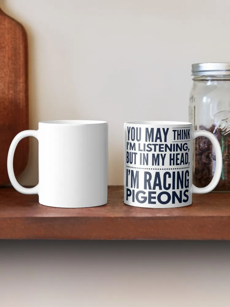 In my head; Pigeon racing Coffee Mug Ceramic Coffee Cups Travel Cup