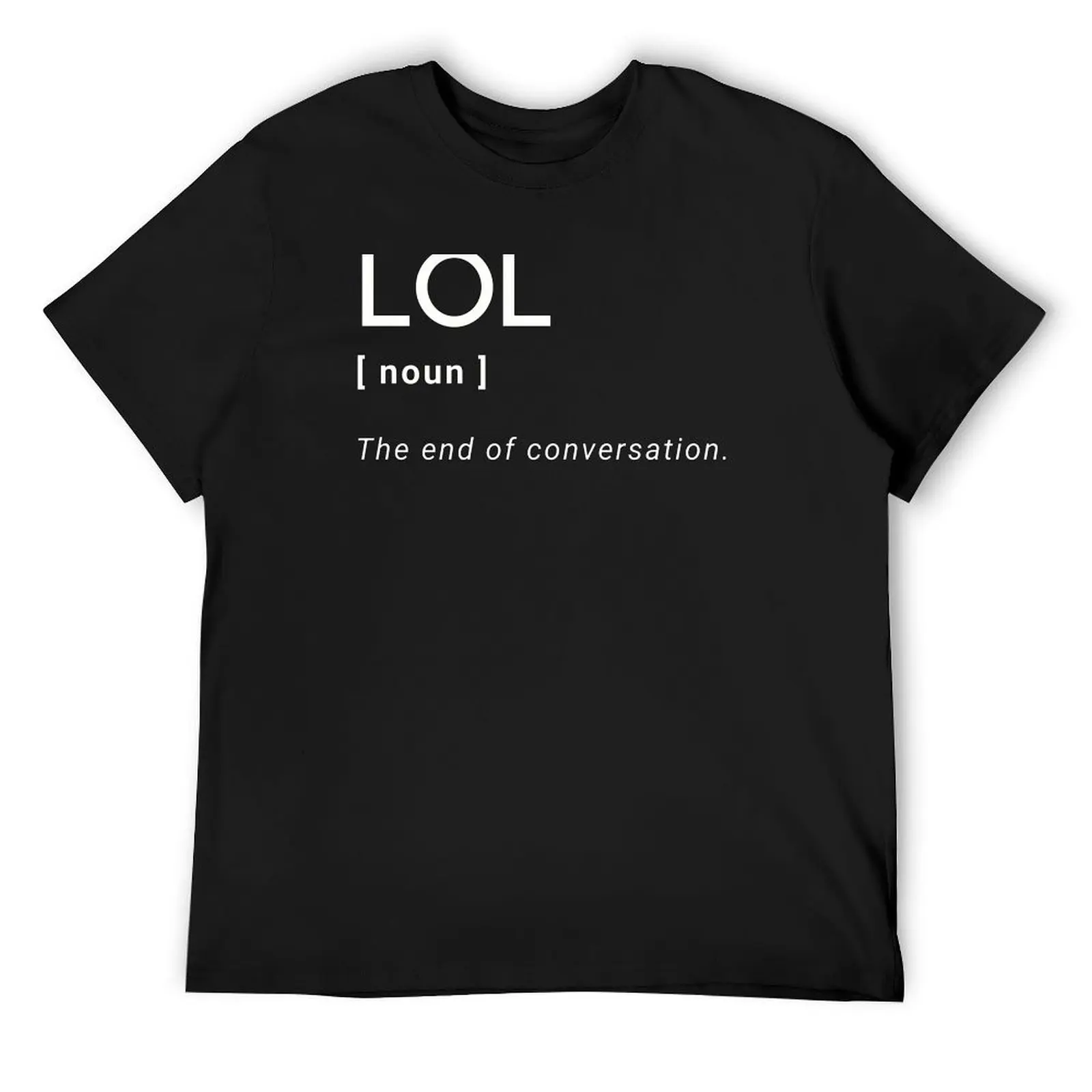 LOL definition T-Shirt man t shirt graphic shirts sublime black t-shirts for men