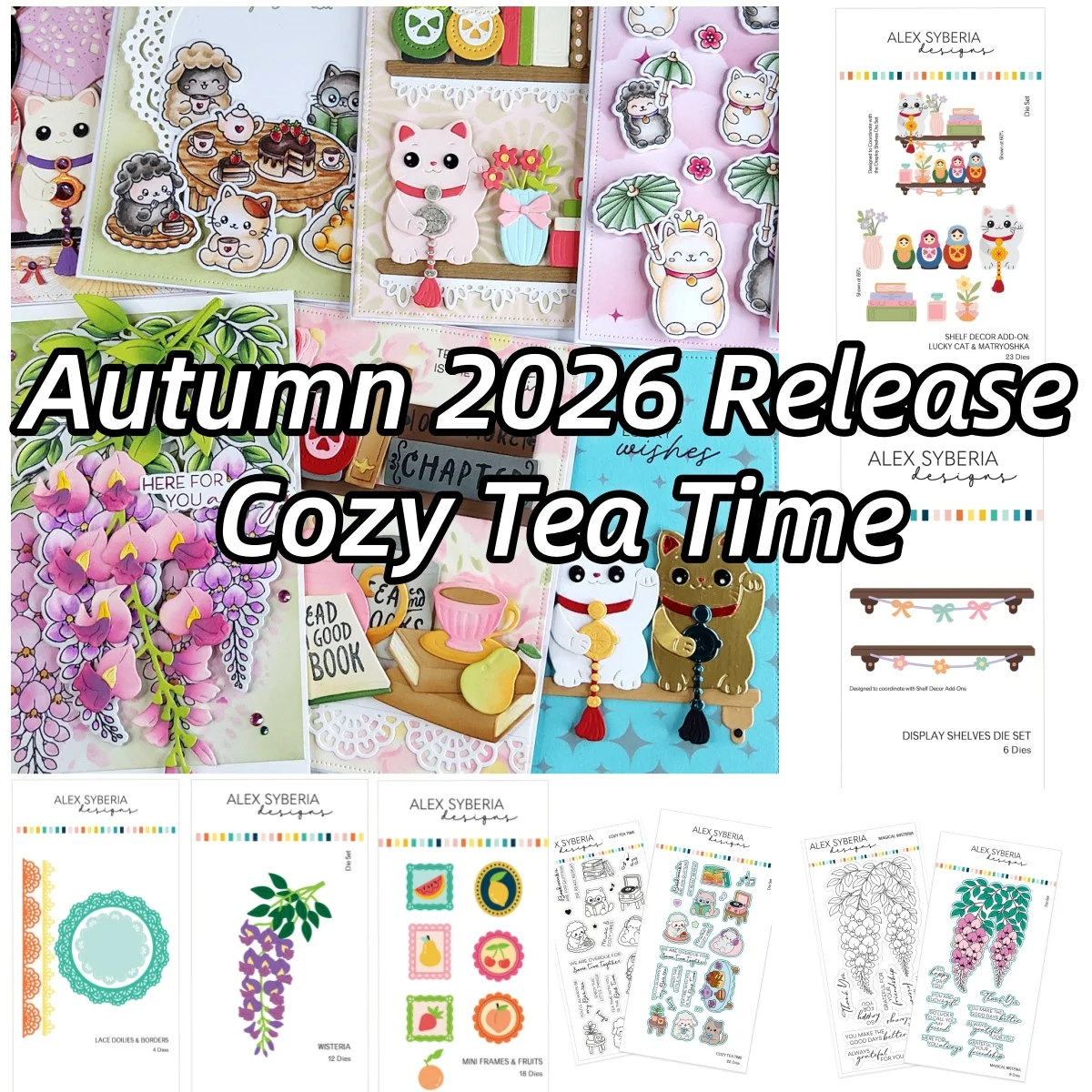 October 2026 Tea Time Cat Matryoshka Display Shelves Wisteria Metal Cutting Dies Clear Stamps Stencil for DIY Making Gift Card