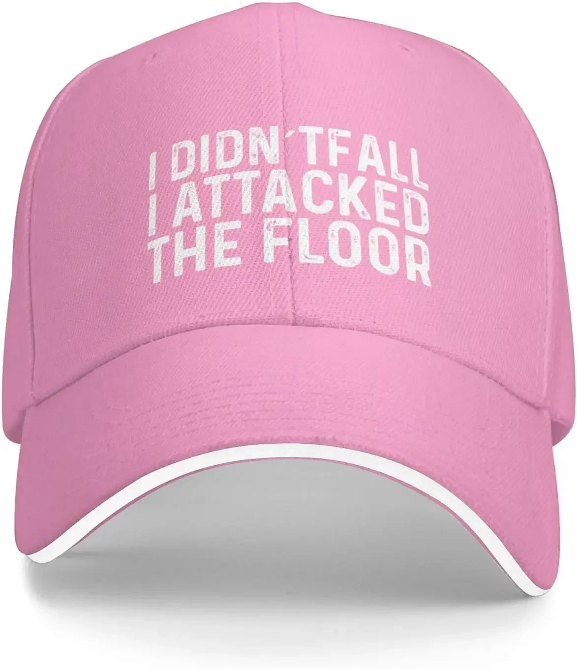 I Didn't Fall I Attacked The Floor Hat Men Dad Hat Trendy Cap