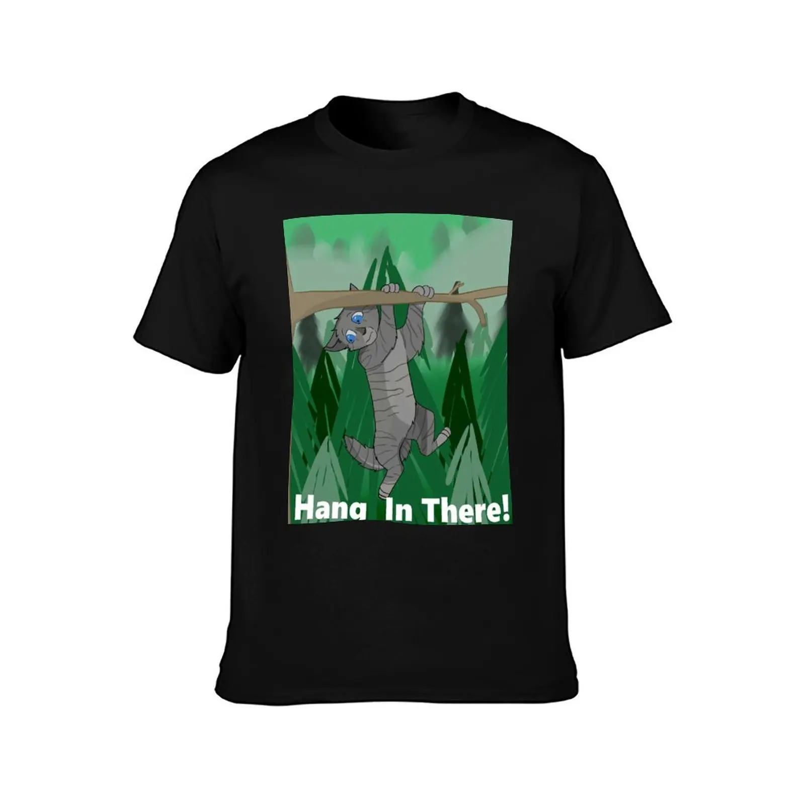 Hang In There Jagged Peak T-Shirt shirts graphic tees street wear cute tops mens graphic t-shirts funny