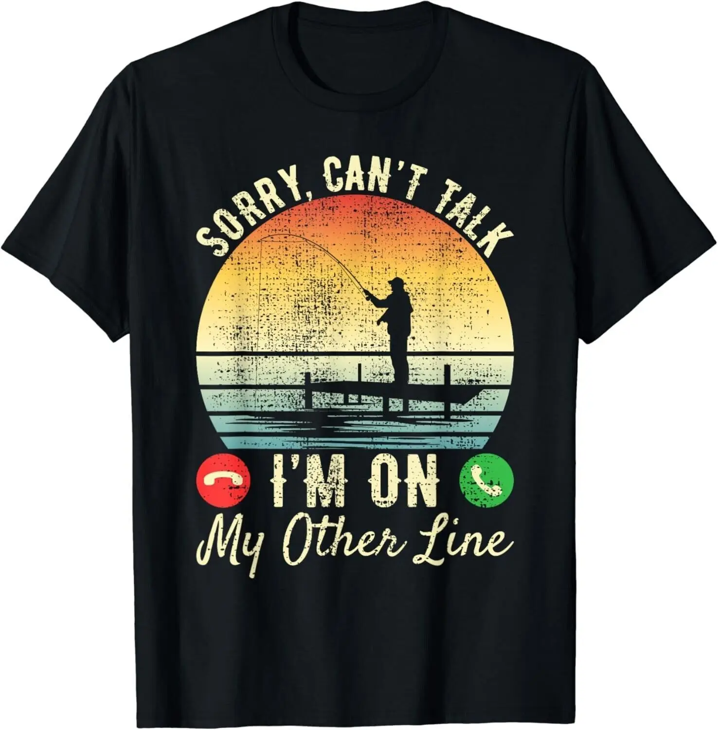 Sorry Can_t Talk I_m On My Other Line Reel Cool Fishing Dad Gift Unisex T-Shirt