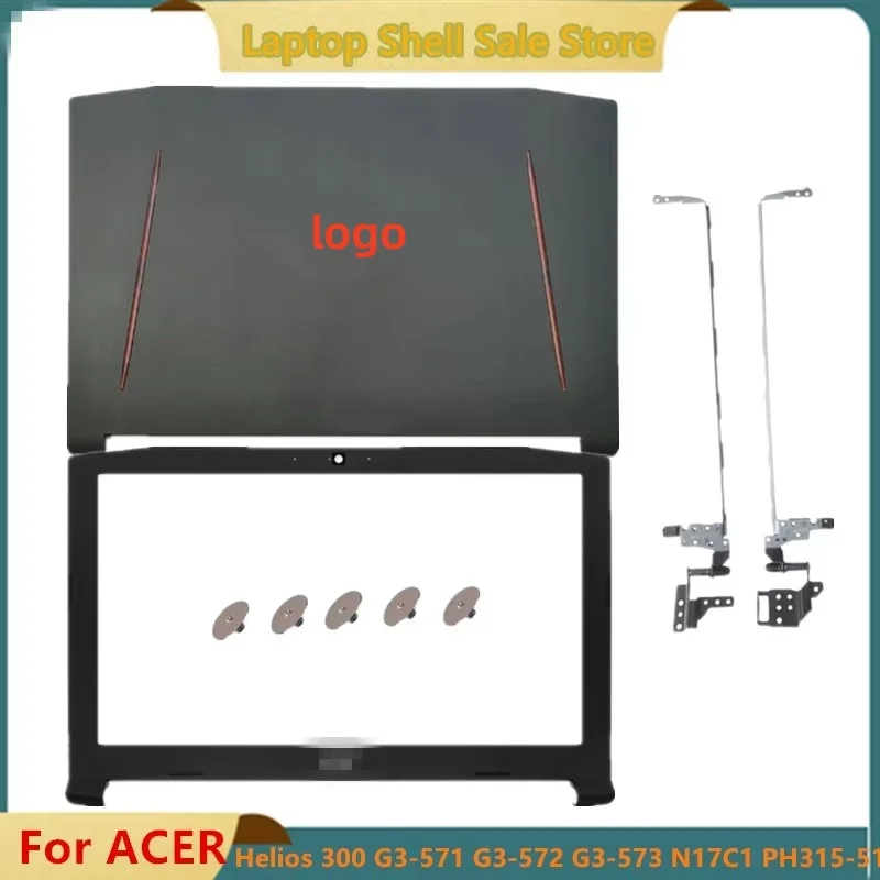 New For Acer Predator Helios 300 G3-571 G3-572 G3-573 N17C1 PH315-51 LCD Back Cover Top Shell Case / LCD Bezel / Hinges