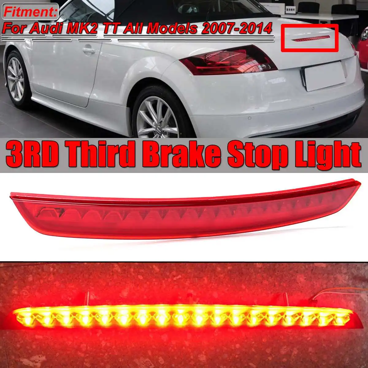 LED Rear Trunk High Mount Third 3rd Brake Light High Level Brake Light Tail Boot Signal Lamp for Audi MK2 TT 2007-2014 8J094509