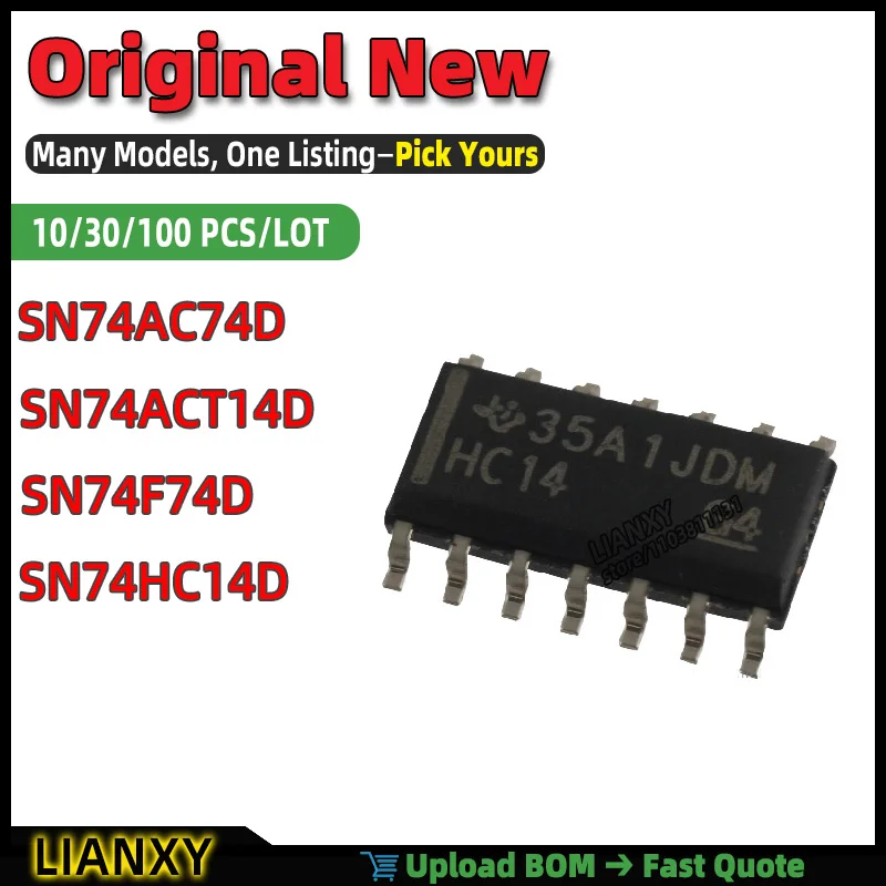 SN74ACT14D SN74HC14D SN74F74D SN74AC74D SOIC-14 FLIP-FLOP New Original