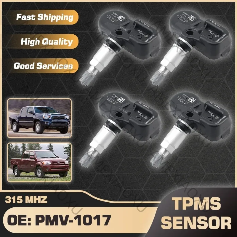 

4PCS TPMS Tire Pressure Monitor Sensor PMV-1017 42607-0C020 42607-AD010 For Toyota Tacoma 2005-2015 Toyota Tundra 2005-2006 AMEX