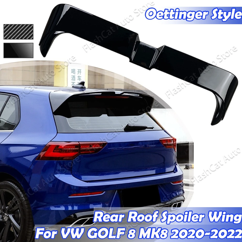 For Oettinger Style Rear Roof Spoiler Trunk Wing For VW Golf MK8 8pro R-Line 2020 2021 2022 Gloss Black Carbon Look CS Style