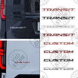 For Ford Transit Custom Lettering Car 3D Metal Logo Badge Decals Sticker Car Auto Rear Trunk Alphabet Emblem Styling Stickers