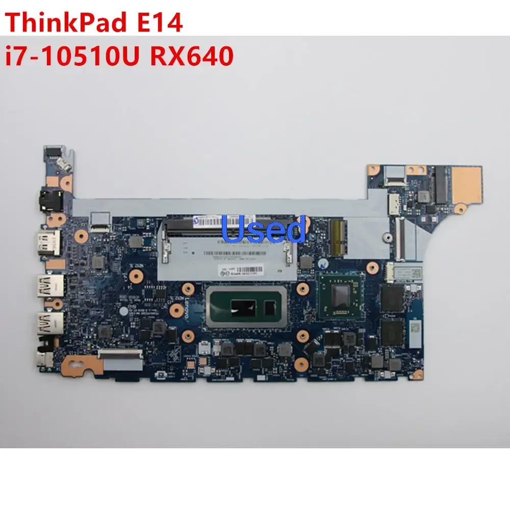 Mainboard For Lenovo ThinkPad E14 Laptop Motherboard NM-C421 I7-10510U RX640 SWG 5B20S72292