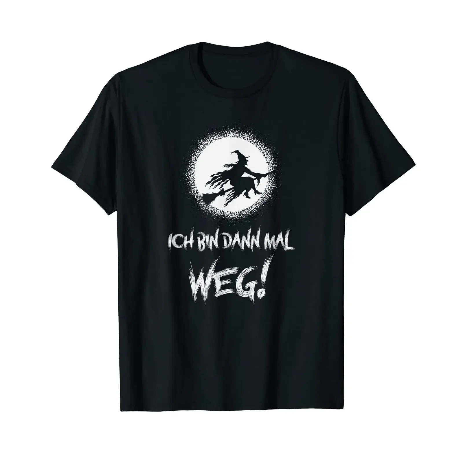 Funny Witch T Shirt with German Text Ich bin dann mal weg vintage Washed homme Casual Stretched Breathable streetwear Slightly
