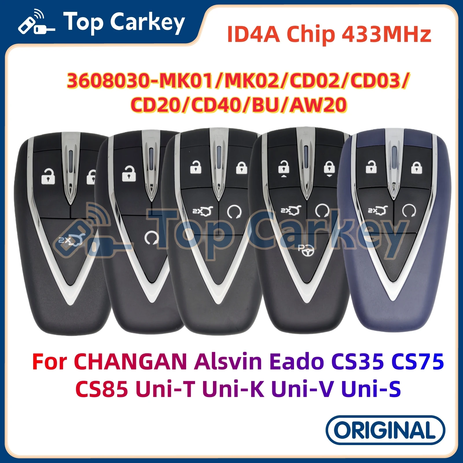 TopCarkey Original Smart Key CD03 CD20 MK01 MK02 4A 433MHz for CHANGAN Alsvin Eado CS35 CS55 CS75 CS85 Uni-T K V S