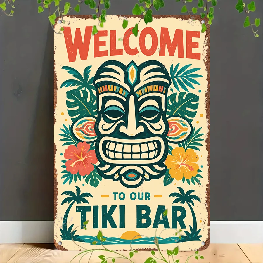 2D flat retro metal tin plate, Welcome To Our Tiki Bar Vintage Tin Sign, Suitable for home, garage, café, bar and garden decoration