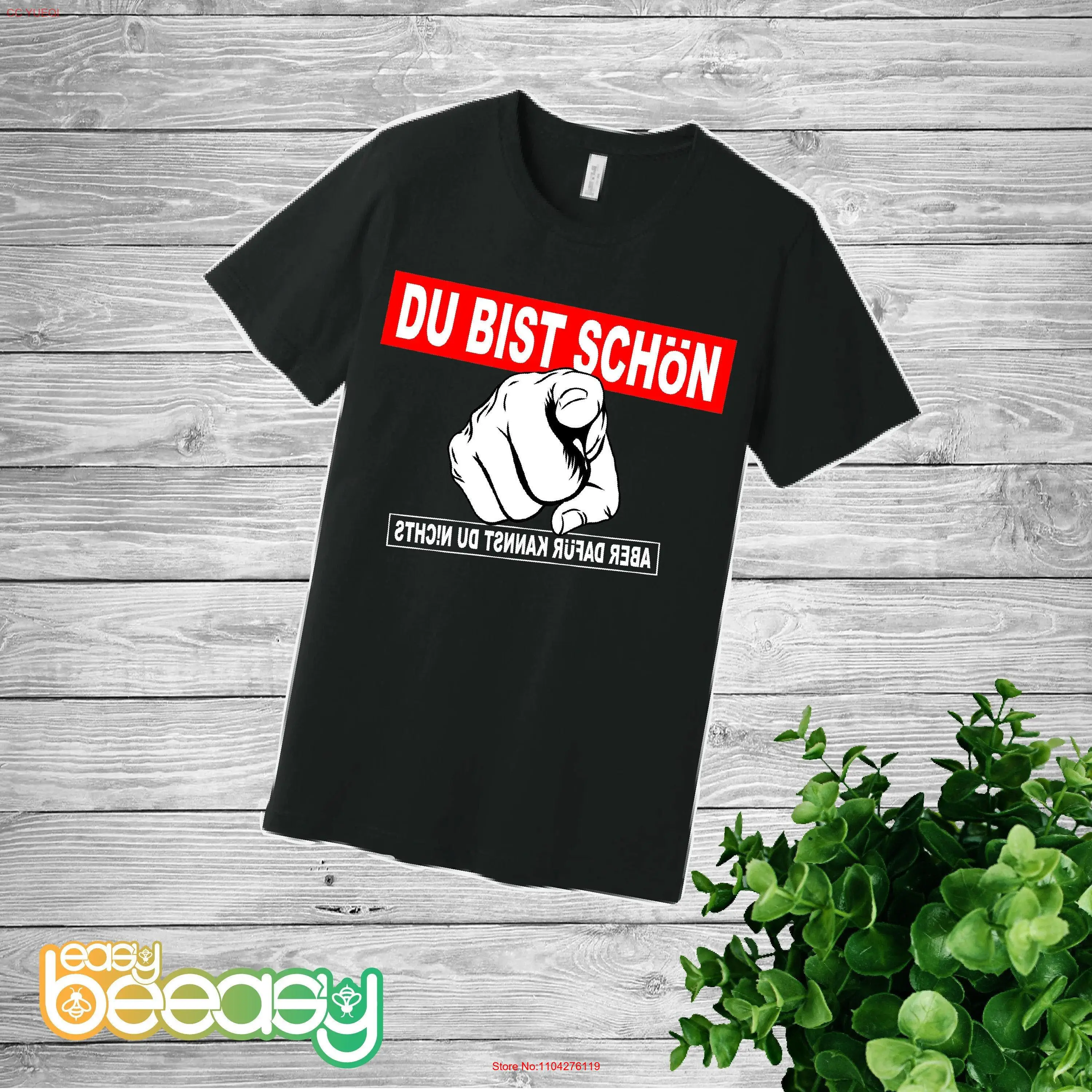 Du Bist Schöne T Shirt long or short sleeves