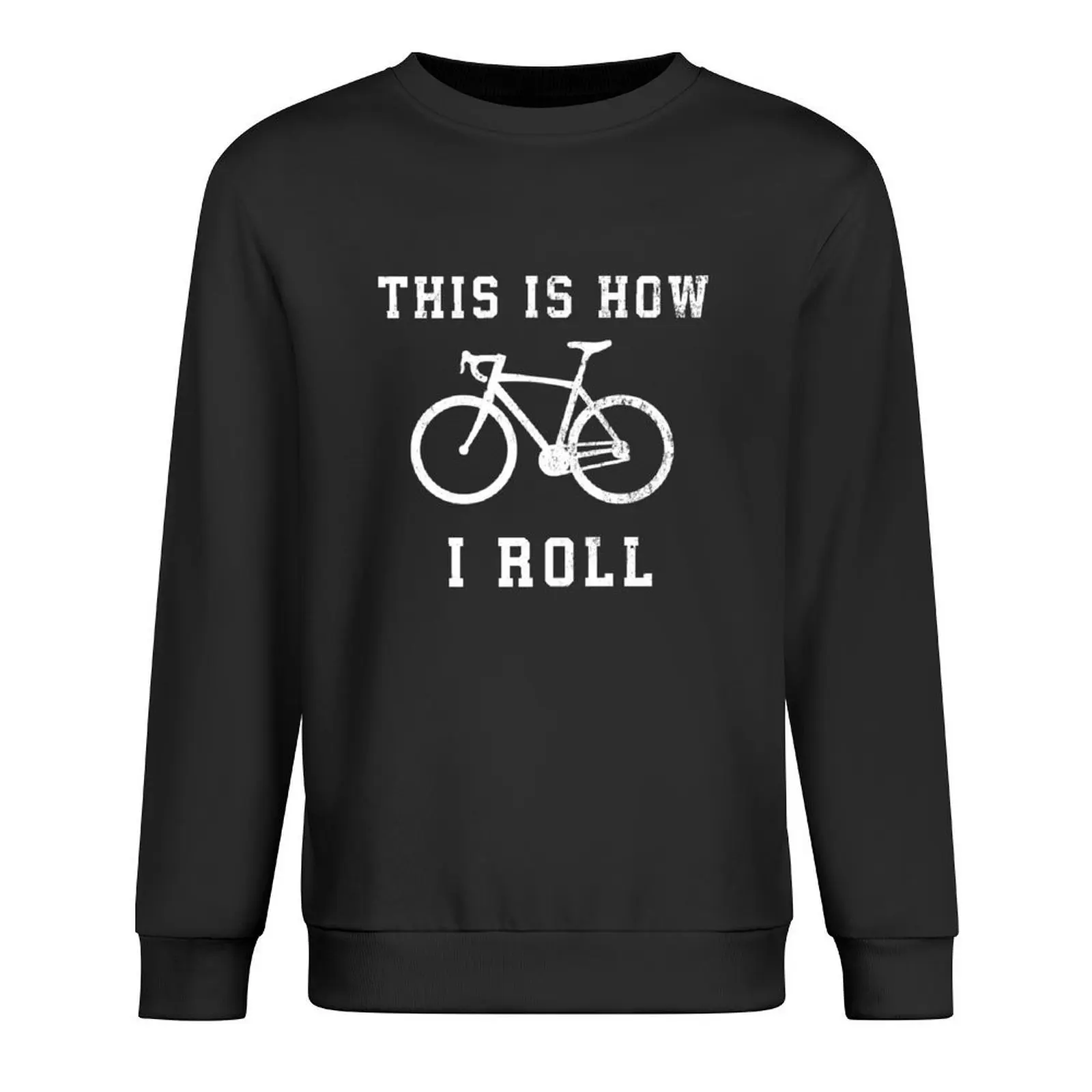 

This is How I Roll Bicycle That's How I Roll Funny Bike Pullover korean autumn clothes men clothing clothes for men sweatshirts