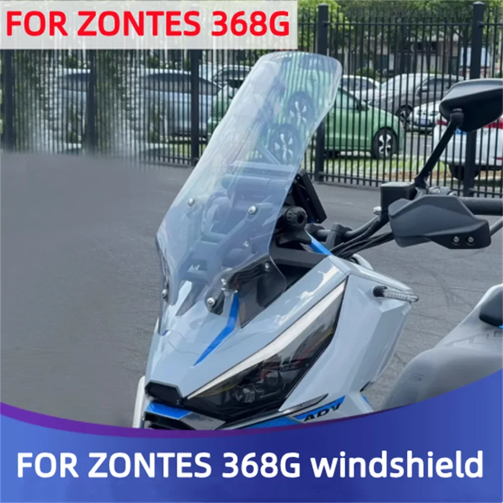 

Windshield modification with raised windshield accessories For ZONTES 368G