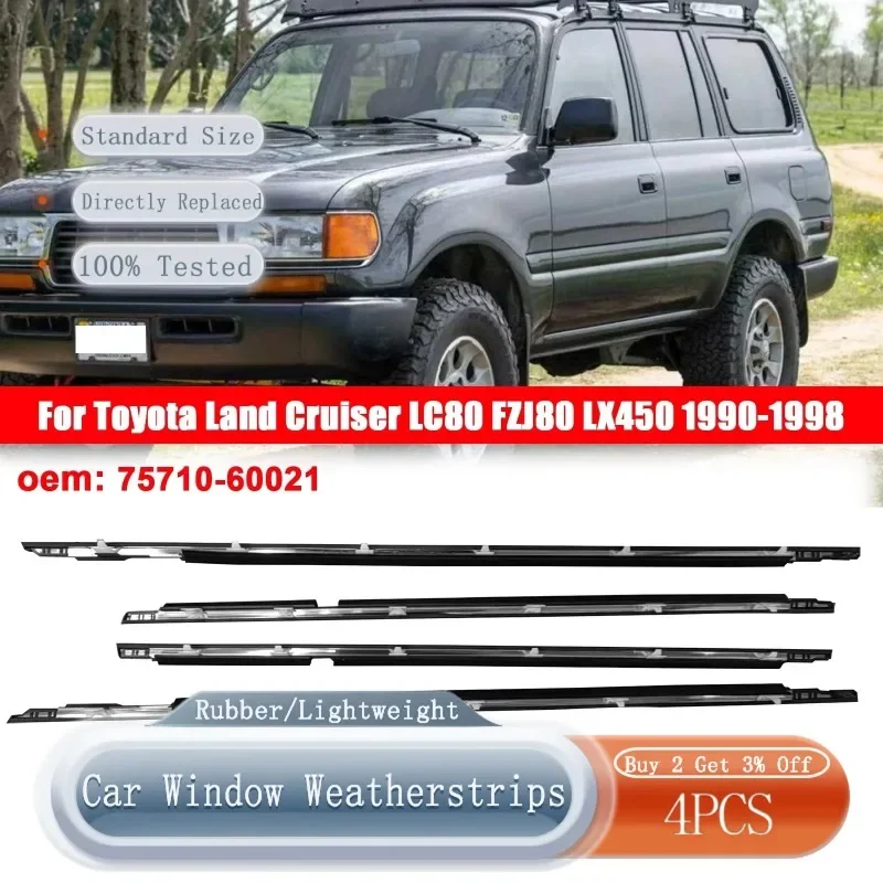 Car Side Window Weather Strip Rubber Sealant Weatherstrip Moulding For Toyota Land Cruiser LC80 FZJ80 LX450 1990-1998 7571060021