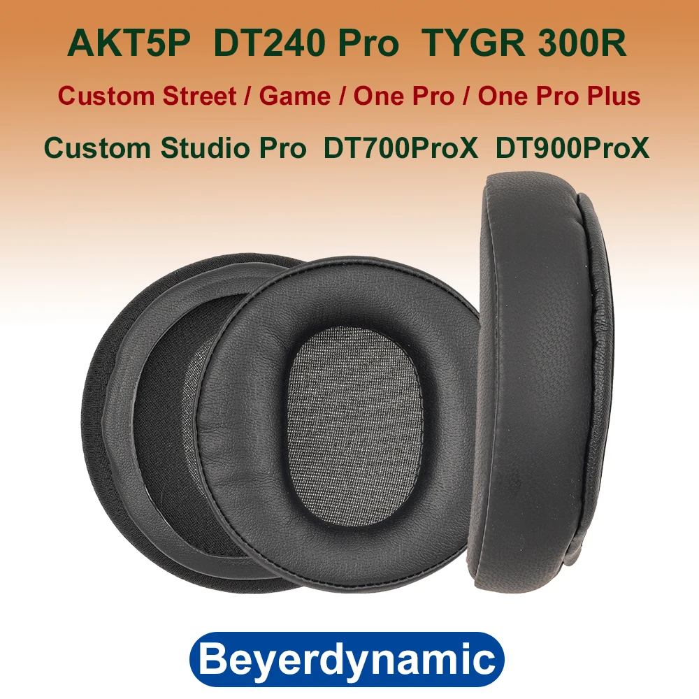Almohadillas para los oídos para auriculares Beyerdynamic AKT5P DT240Pro DT700ProX DT900ProX TYGR 300R Custom Street / Game / Studio One Pro Plus
