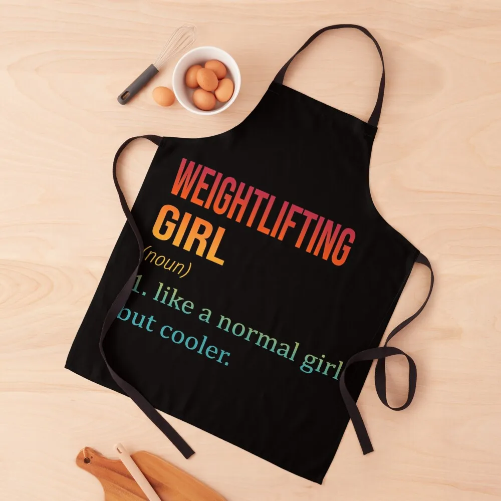 WEIGHTLIFTING Girl Like A Normal Girl But Cooler - Funny WEIGHTLIFTING Apron kitchen and home Apron