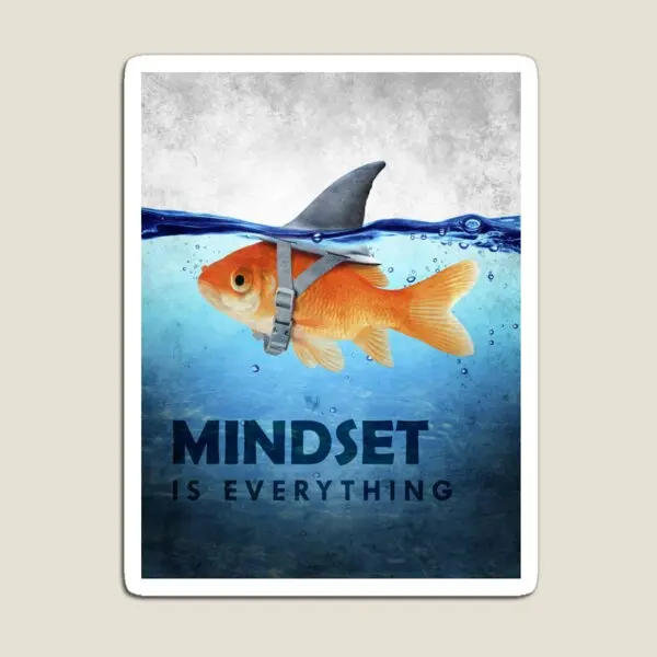 Mindset Is Everything Fish And Shark Ill  Magnet Stickers Colorful Refrigerator Decor Home Kids  for Fridge Organizer Funny Toy