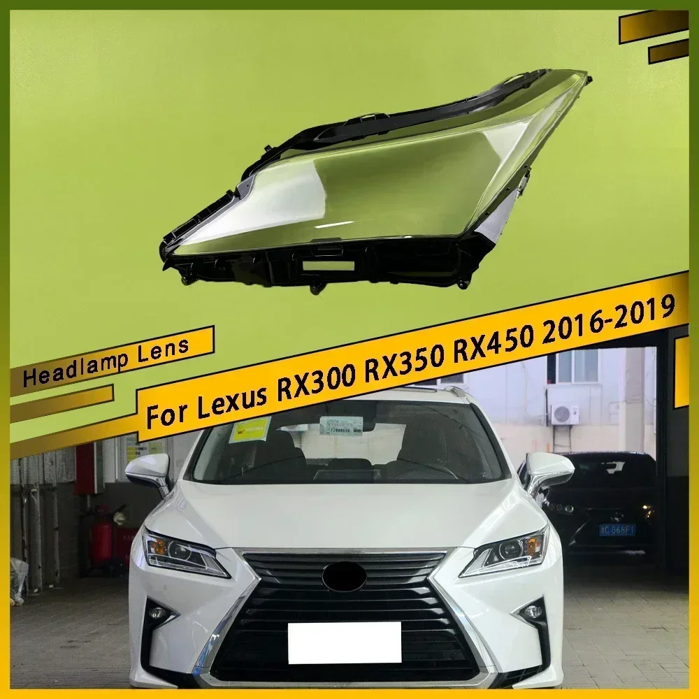 For Lexus RX300 RX350 RX450 2016 2017 2018 2019 Car Headlight Cover Transparent Lampshade Lamp Case Head Light Glass Lens Shell