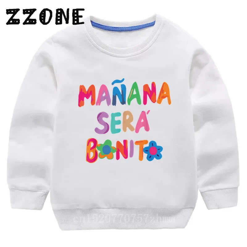 Manana Sera Bonito Karol G Print Fashion Kids Sweatshirts Funny Children Hoodies Baby Pullover Outwear Tops Girls Boys Clothes