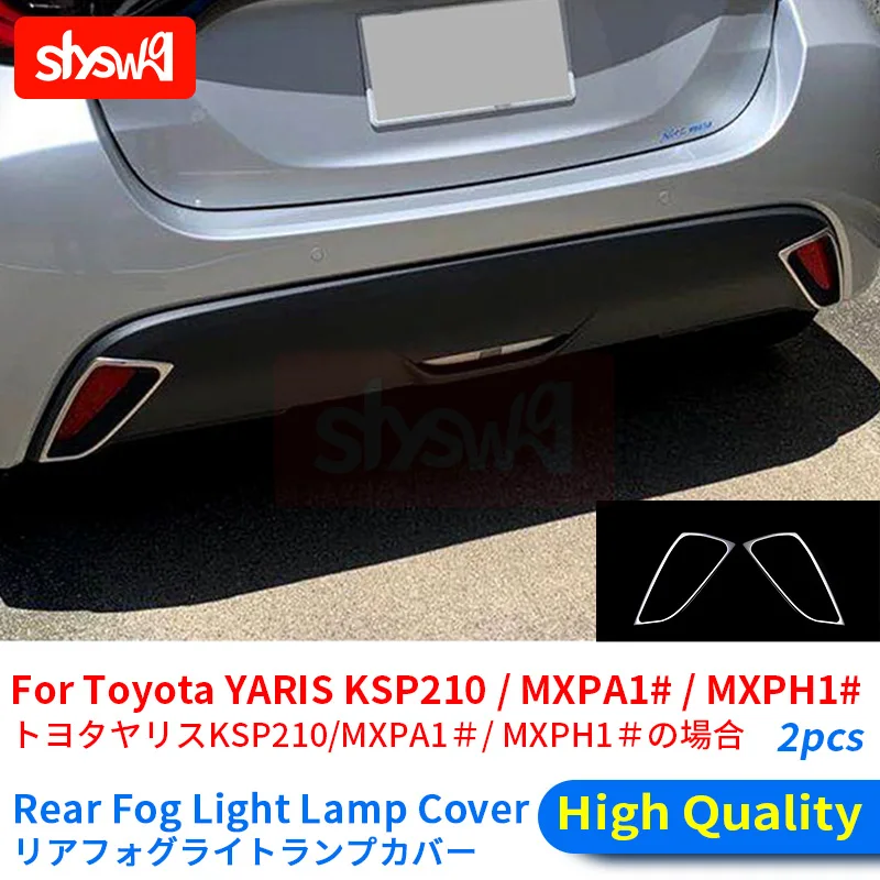 Автомобильные наклейки, аксессуары для внешнего стайлинга для Toyota YARIS KSP210 MXPA1 #   MXPH1 #   Задний отражатель, декоративная накладка на противотуманную фару